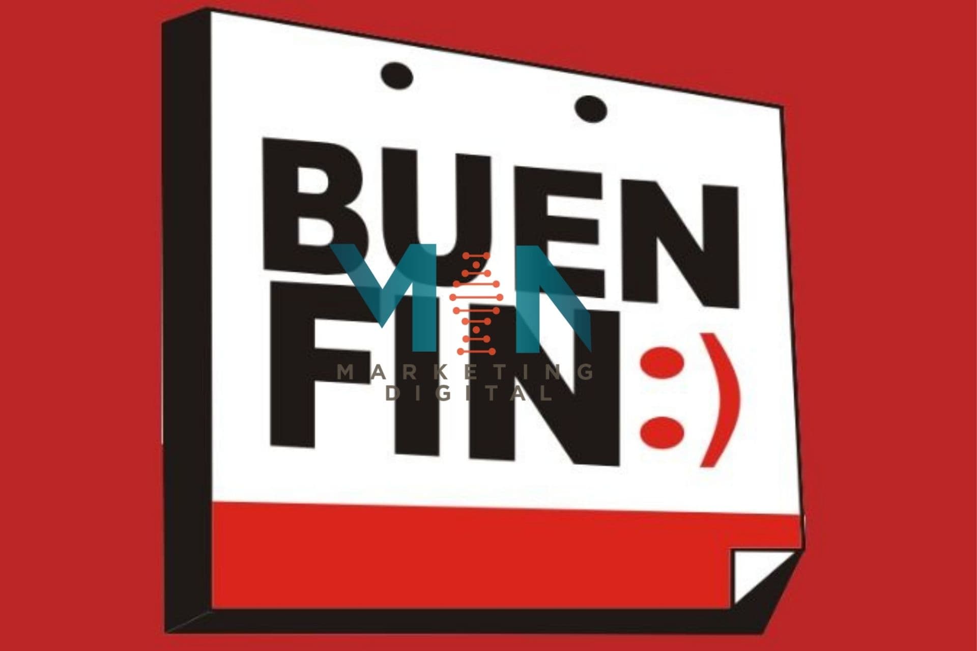 EL BUEN FIN SE ACERCA