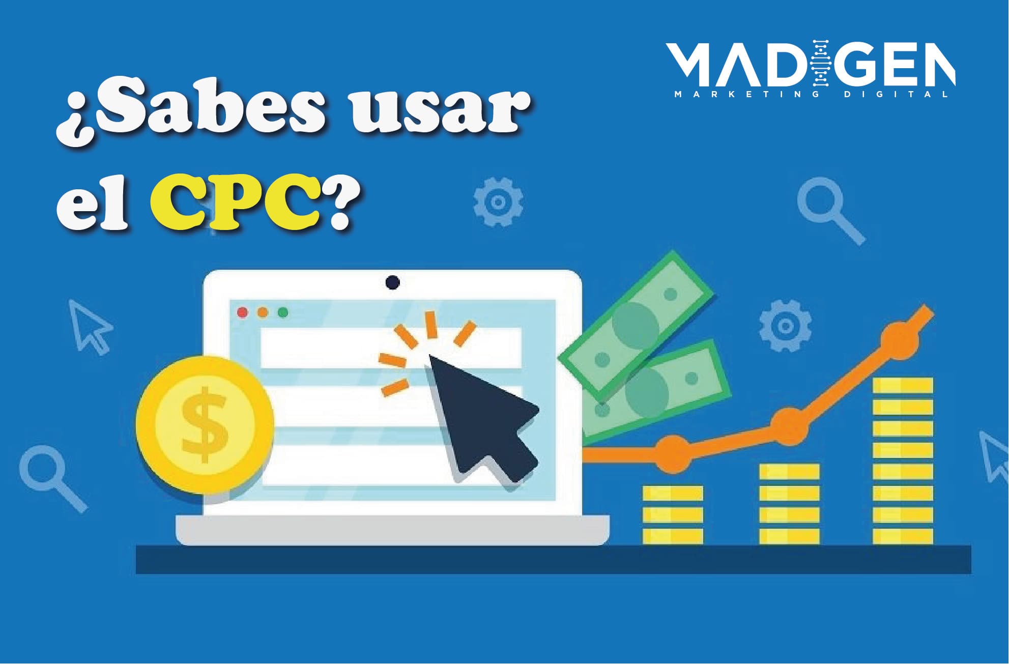 Cómo funciona el CPC marketing en las campañas Online en México