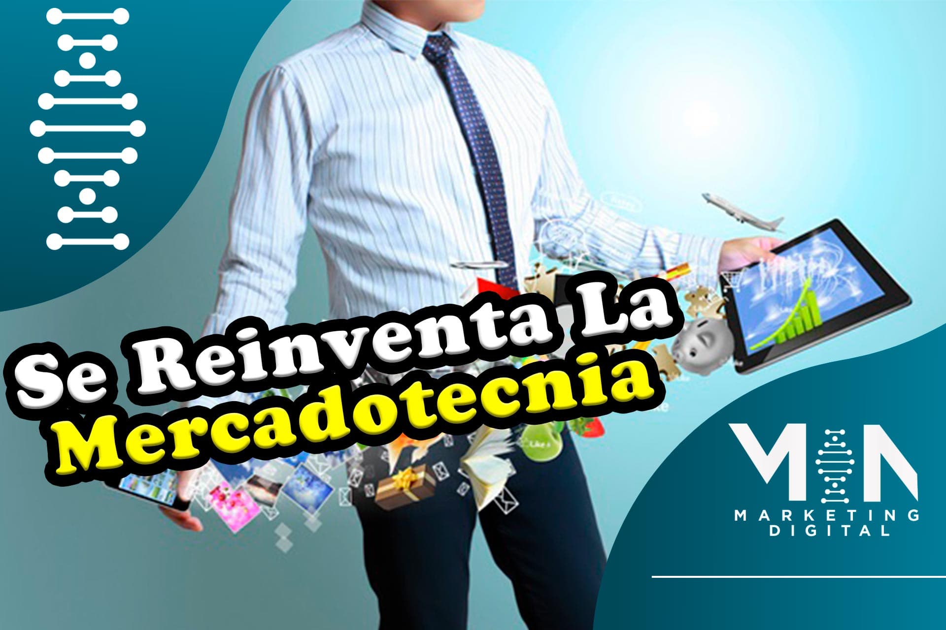 La Reinvención De La Mercadotecnia