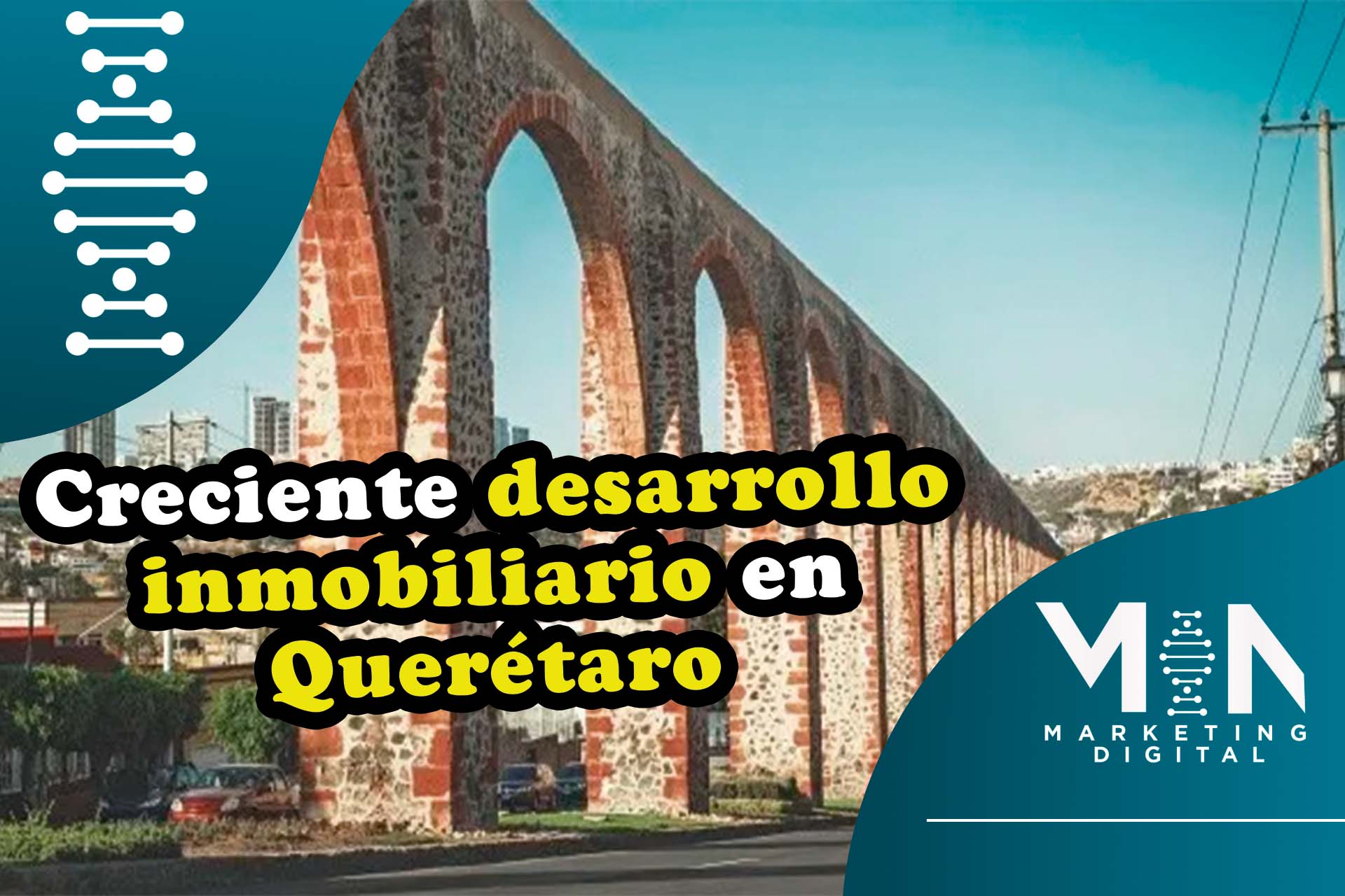 Querétaro creando desarrollo inmobiliario sostenible