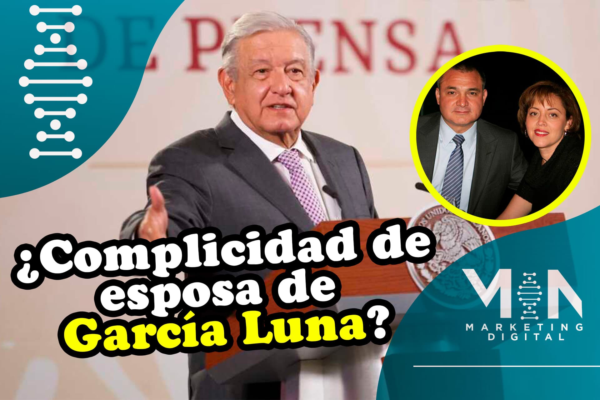 AMLO demanda a la Corte por amparo a esposa de García Luna contra UIF