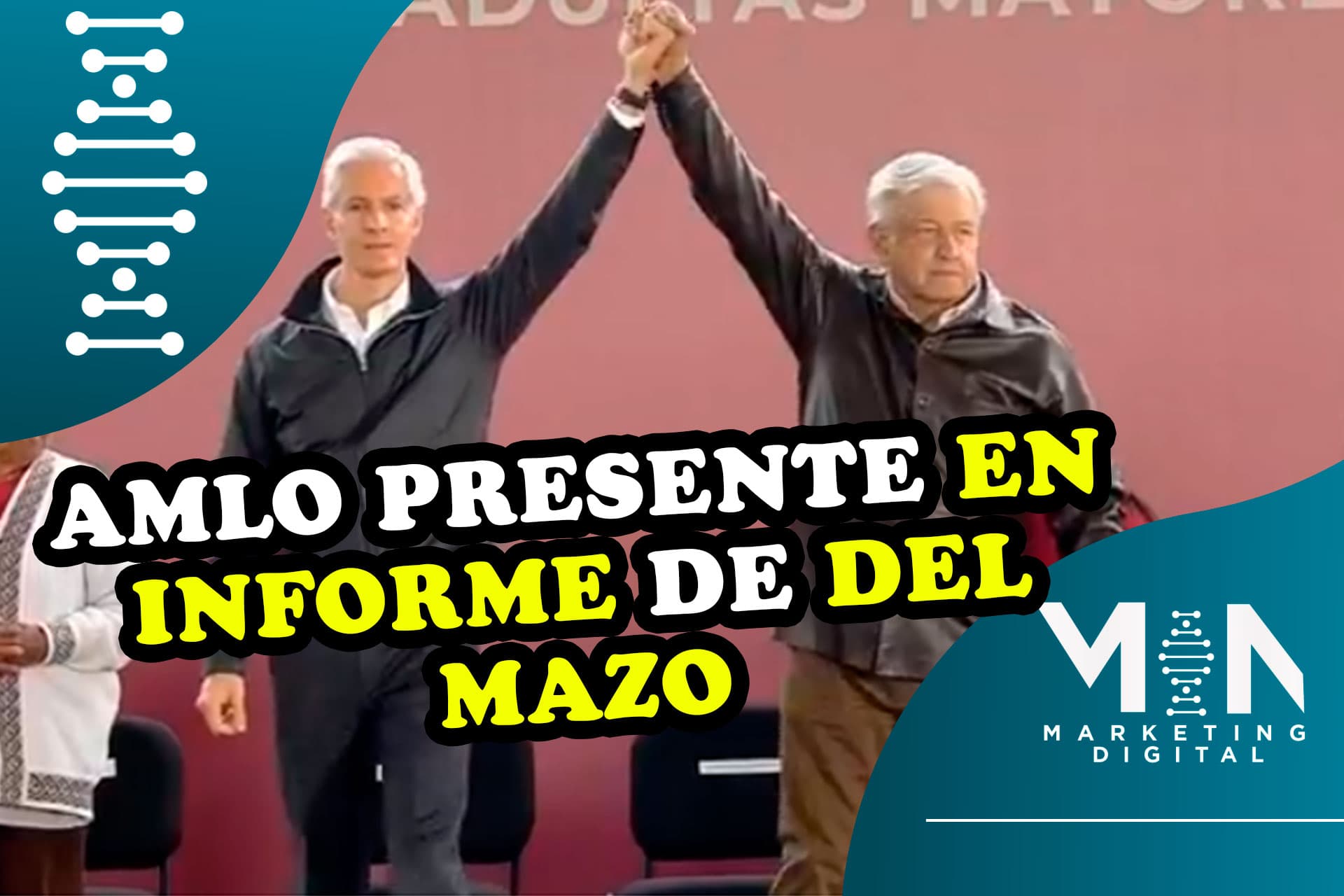 AMLO presente en último informe de gobierno de Del Mazo