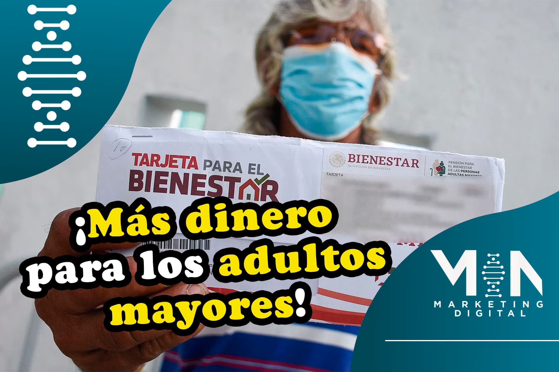 ¿Aumento en la Pensión del Bienestar?