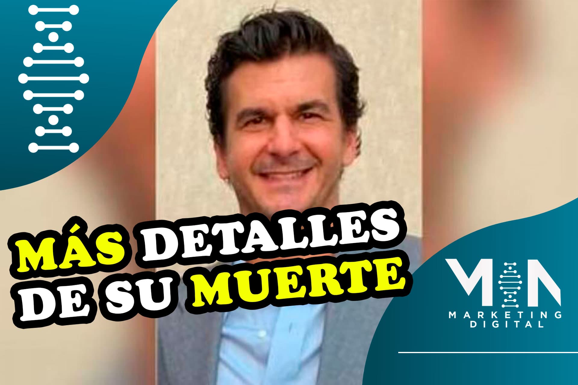 Causas de muerte de empresario mexicano