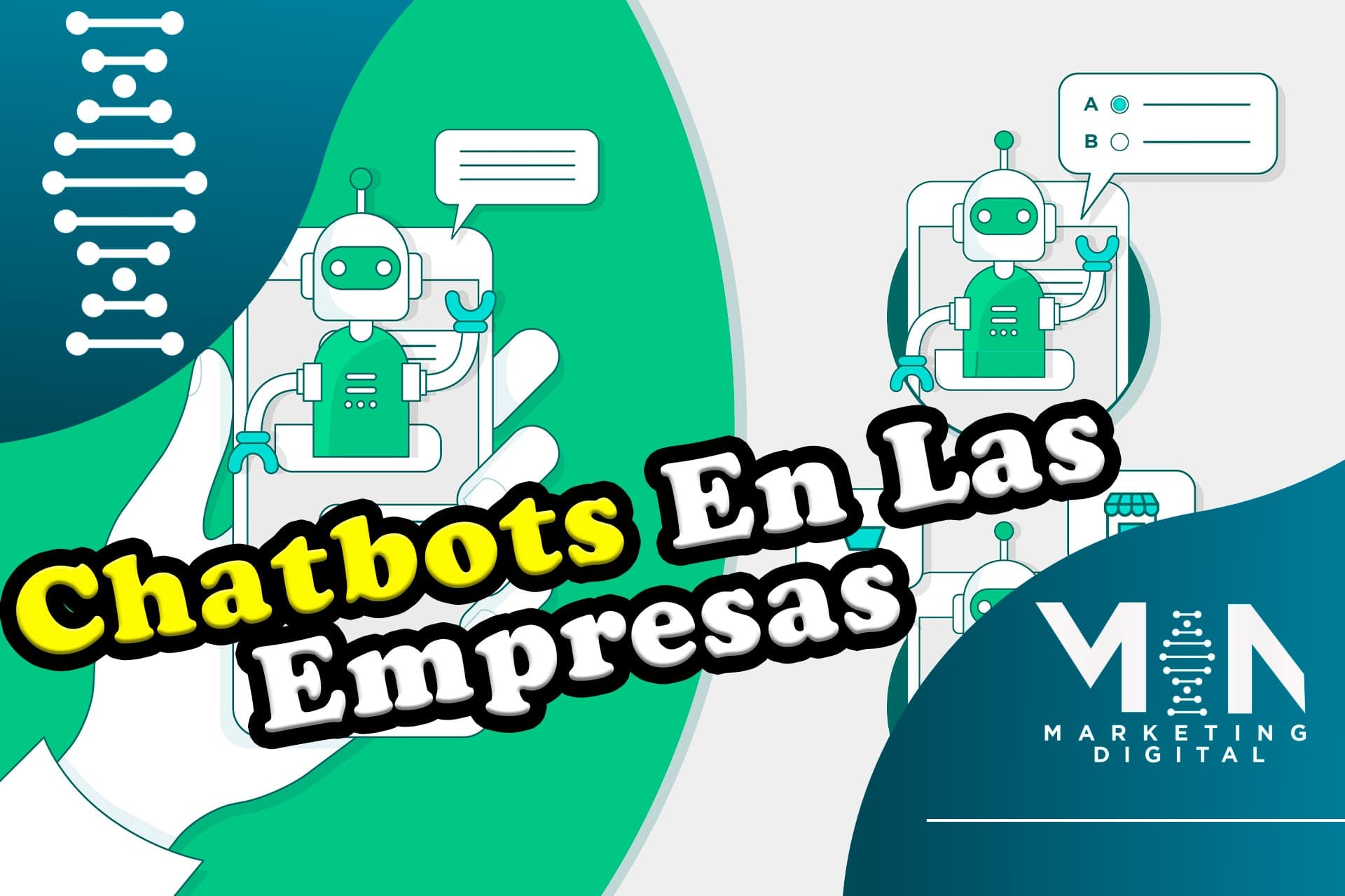 Chatbots Para Empresas, la Nueva Forma de Administrar tu Negocio