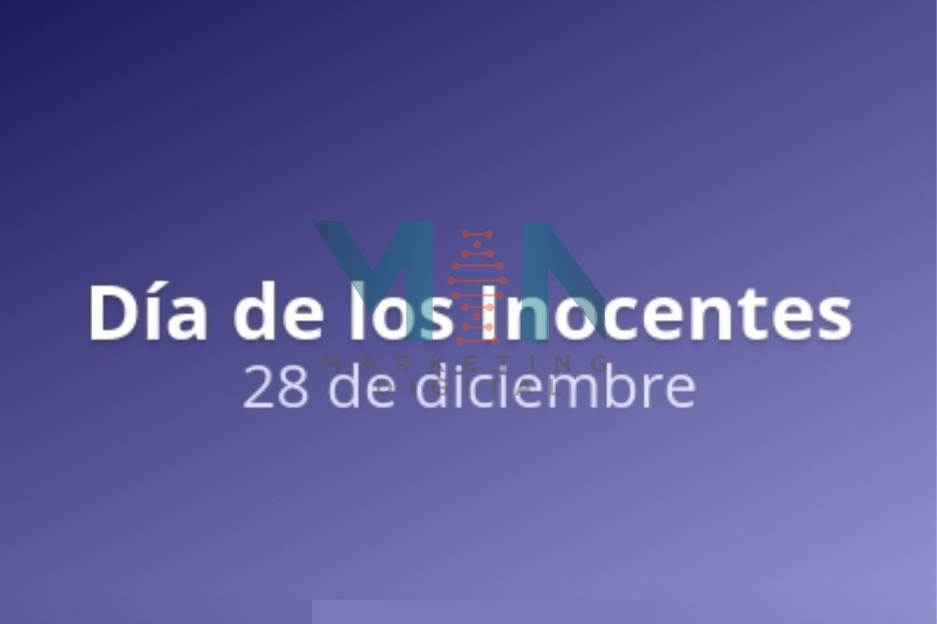 DÍA DE LOS INOCENTES