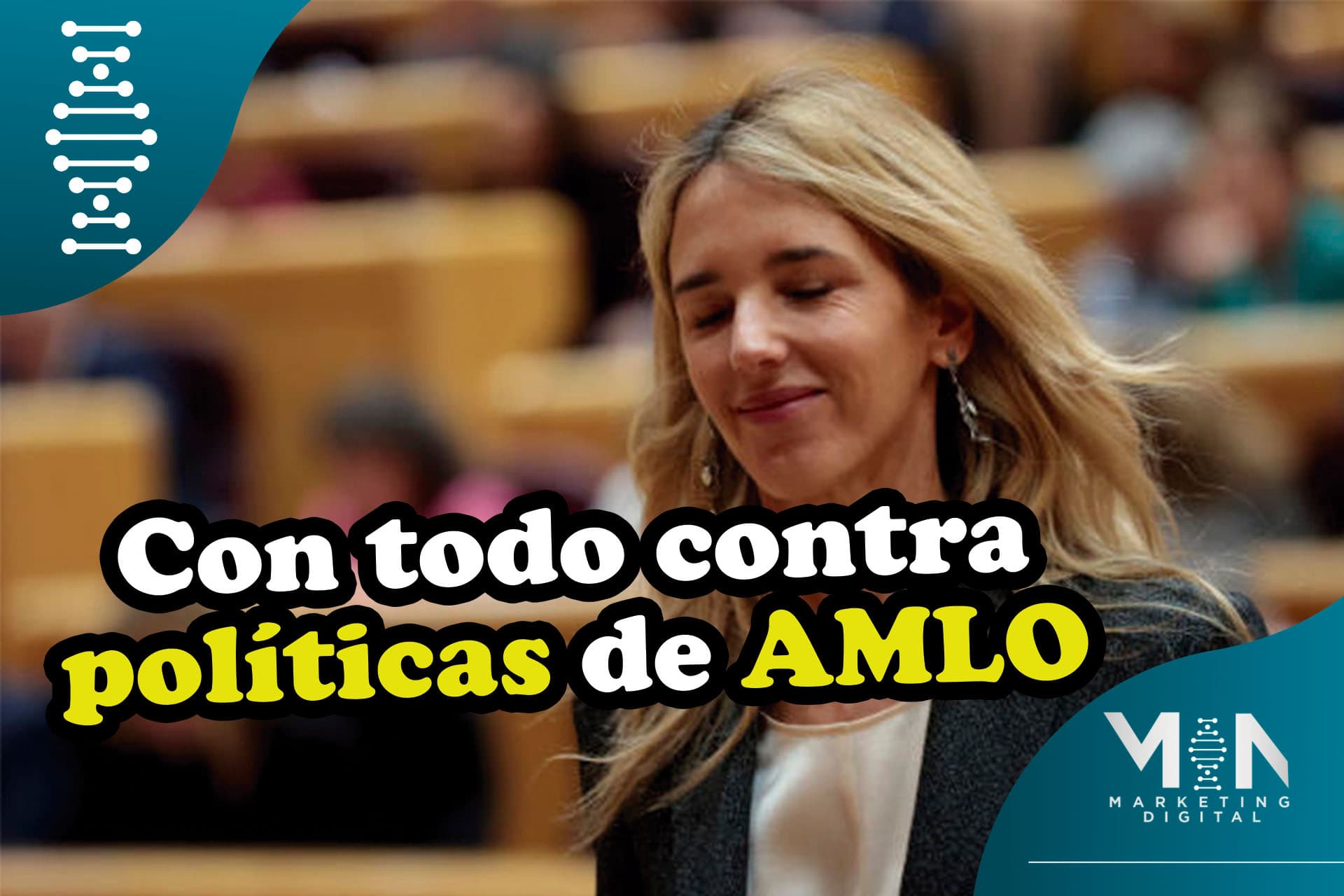 Diputada española en contra de políticas de AMLO