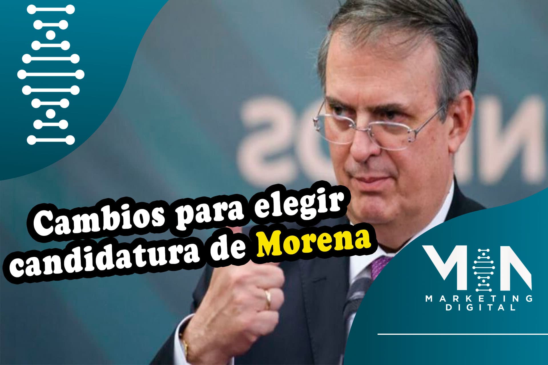 Ebrard dará propuesta para la elección de candidatura por Morena