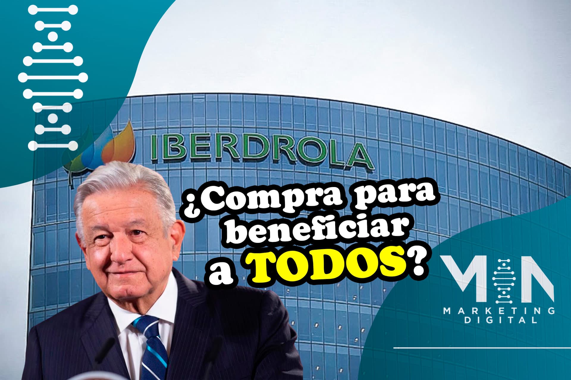Iberdrola venderá 13 plantas al gobierno de AMLO