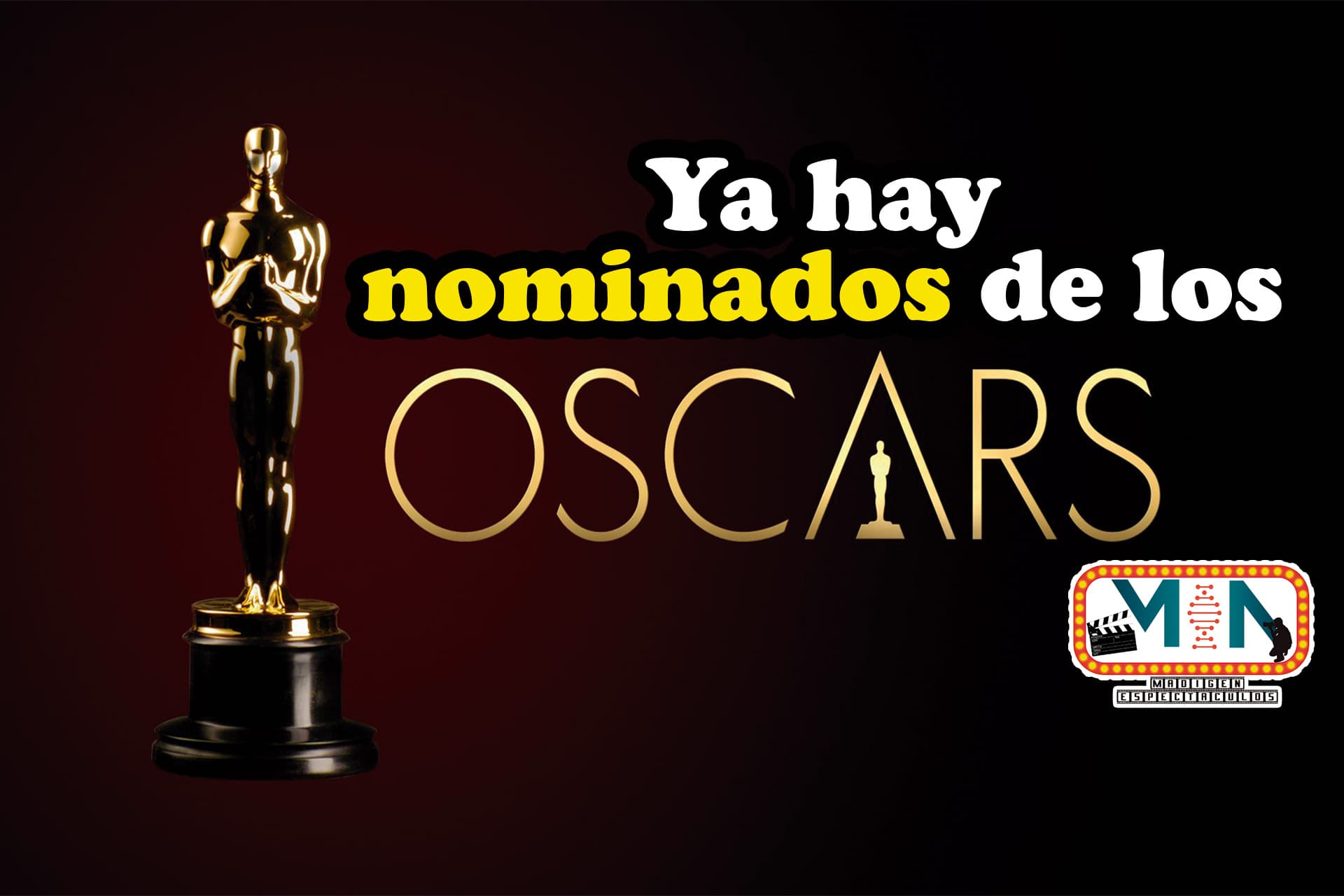 Listos los nominados para los Oscar’s de este año