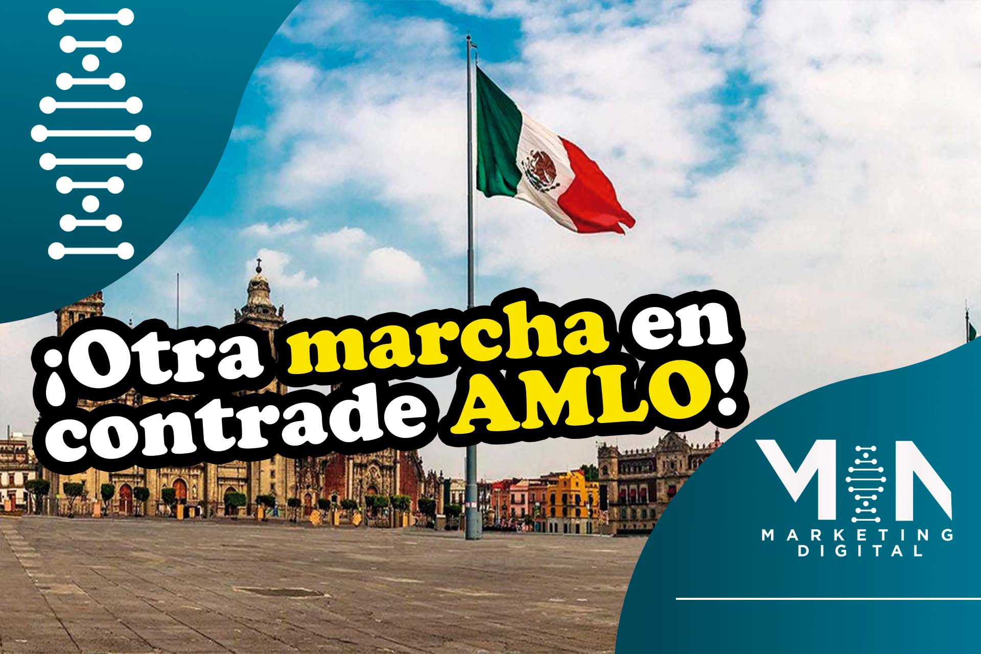 Marcha en el Zócalo en contra de plan de AMLO
