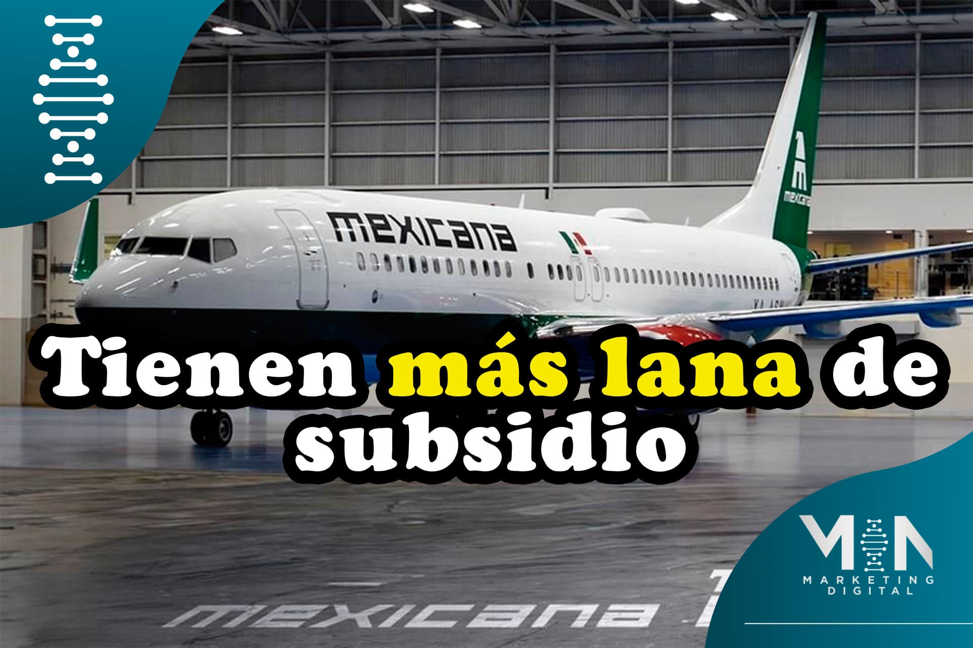 Mexicana de Aviaciones tendrá más dinero este año