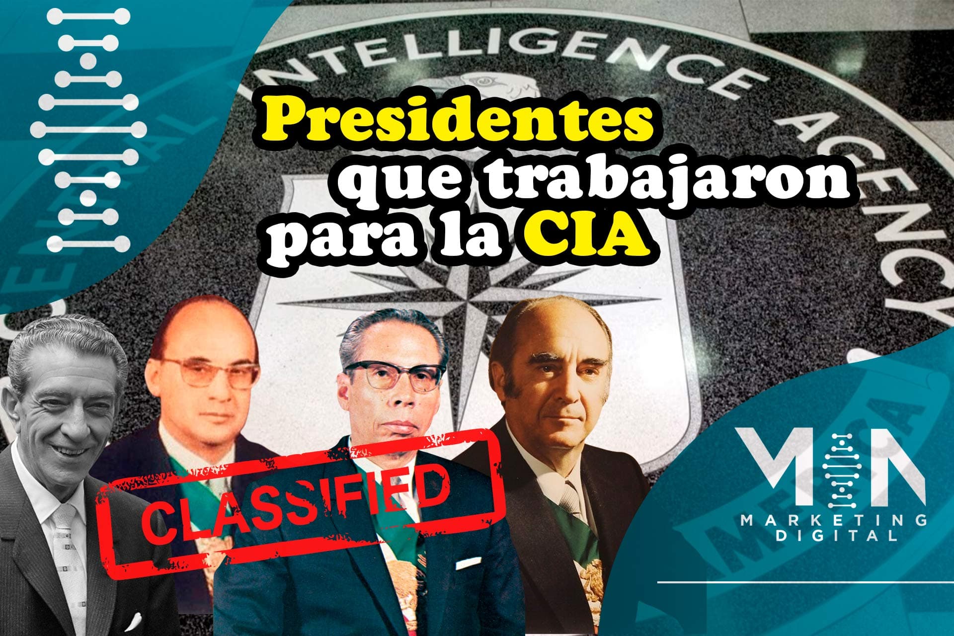 Presidentes mexicanos que fueron empleados de la CIA