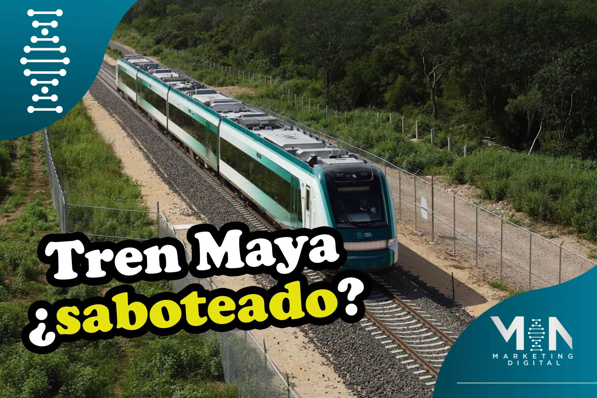 ¿Sabotaje al Tren Maya?