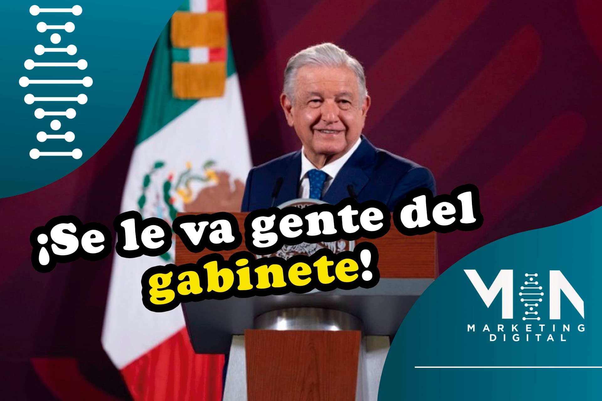 Se le van 8 personas a AMLO de su gabinete