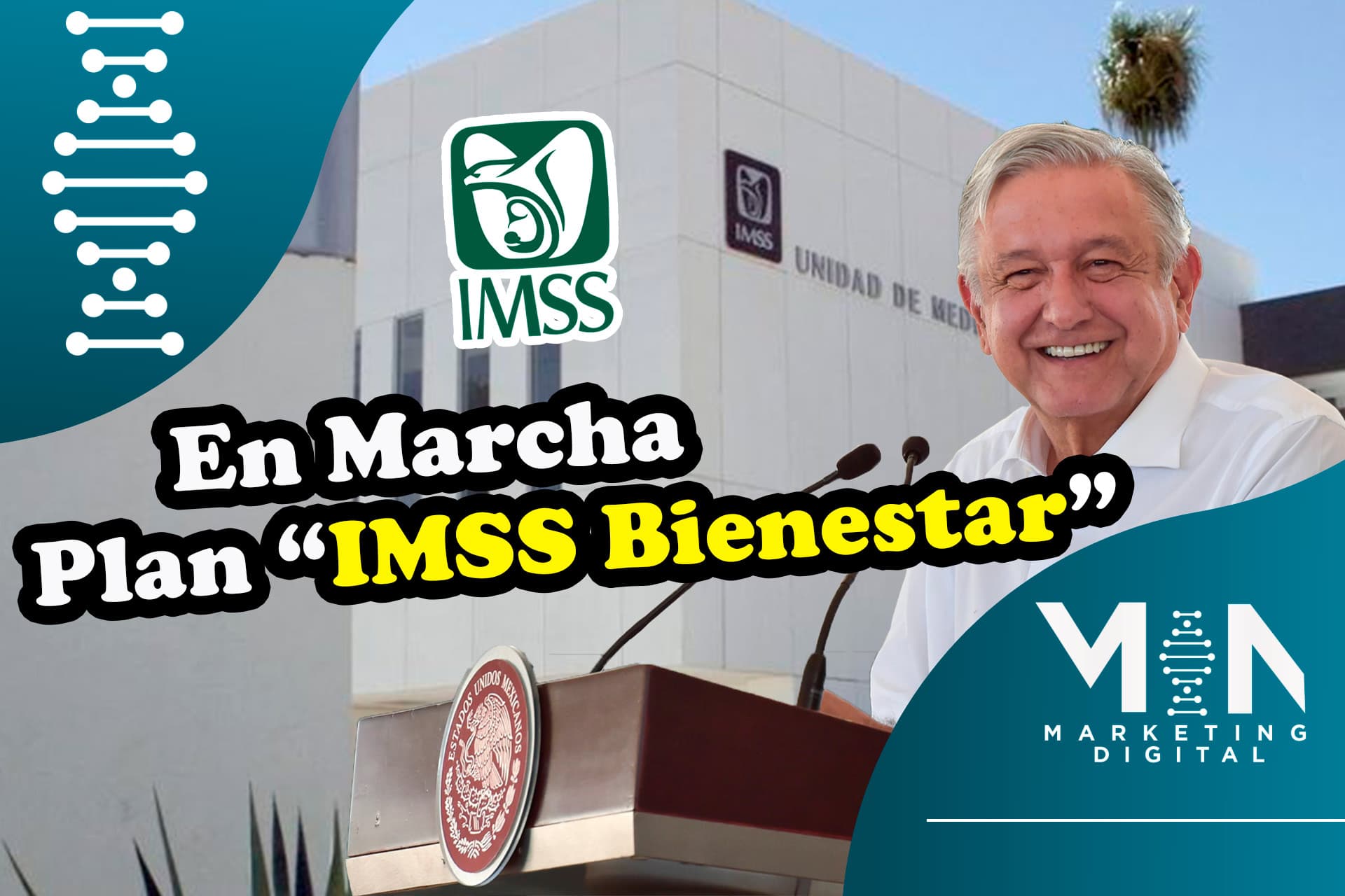 Se pone en marcha el Plan de Salud IMSS Bienestar
