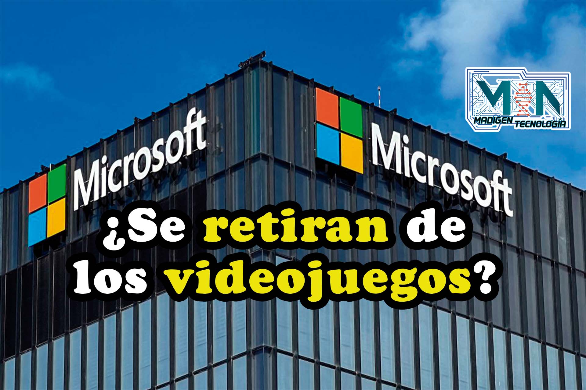 Tiembla continuidad de Microsoft en el mundo de los videojuegos