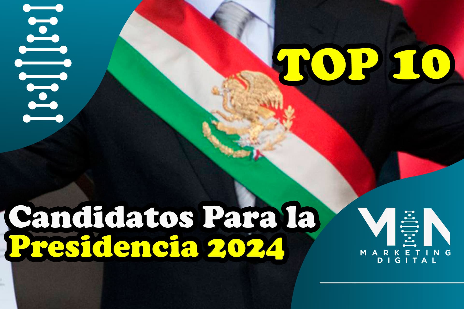 Top 10 de Políticos para la presidencia 2024