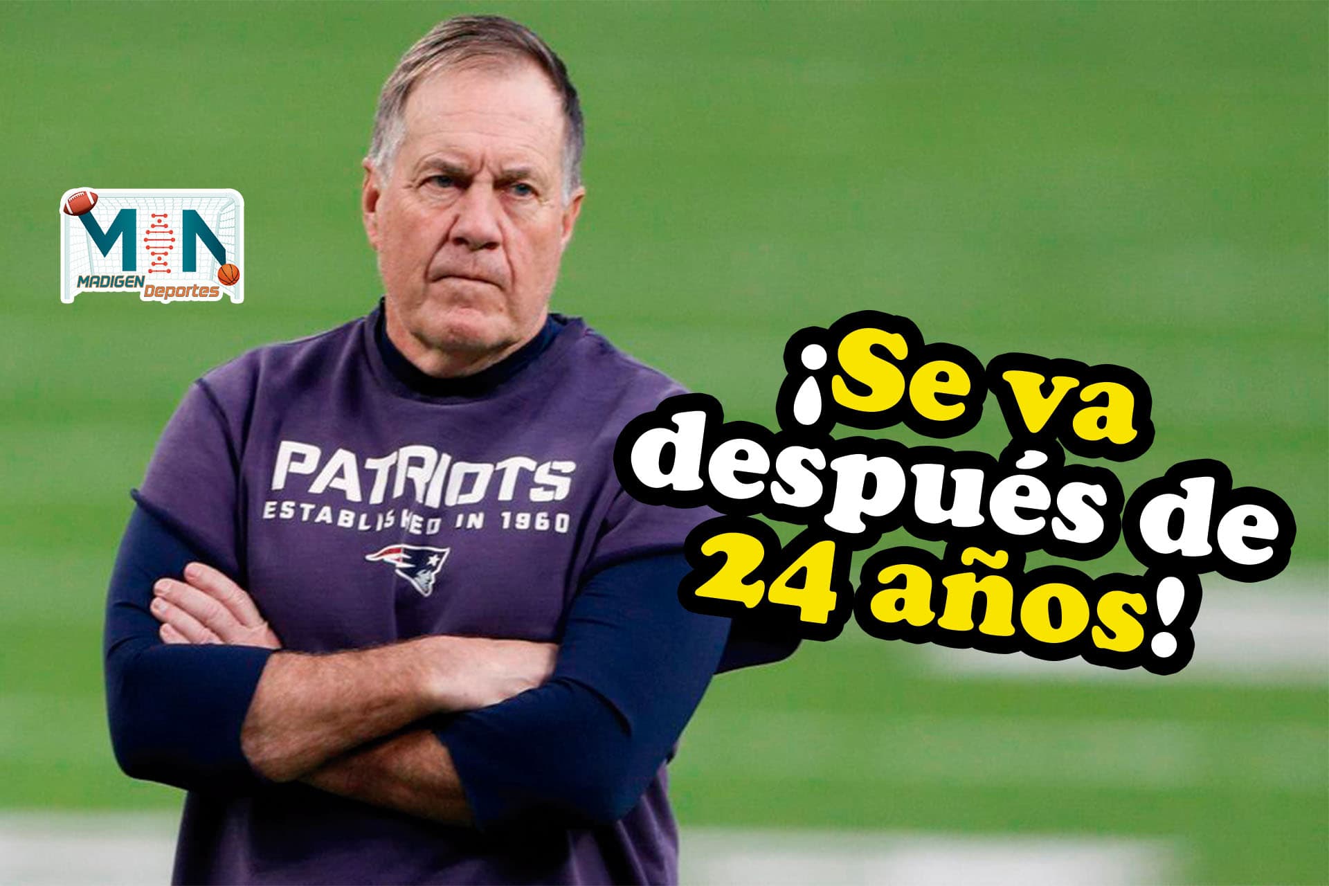 Triste despedida de Belichick en Foxborough