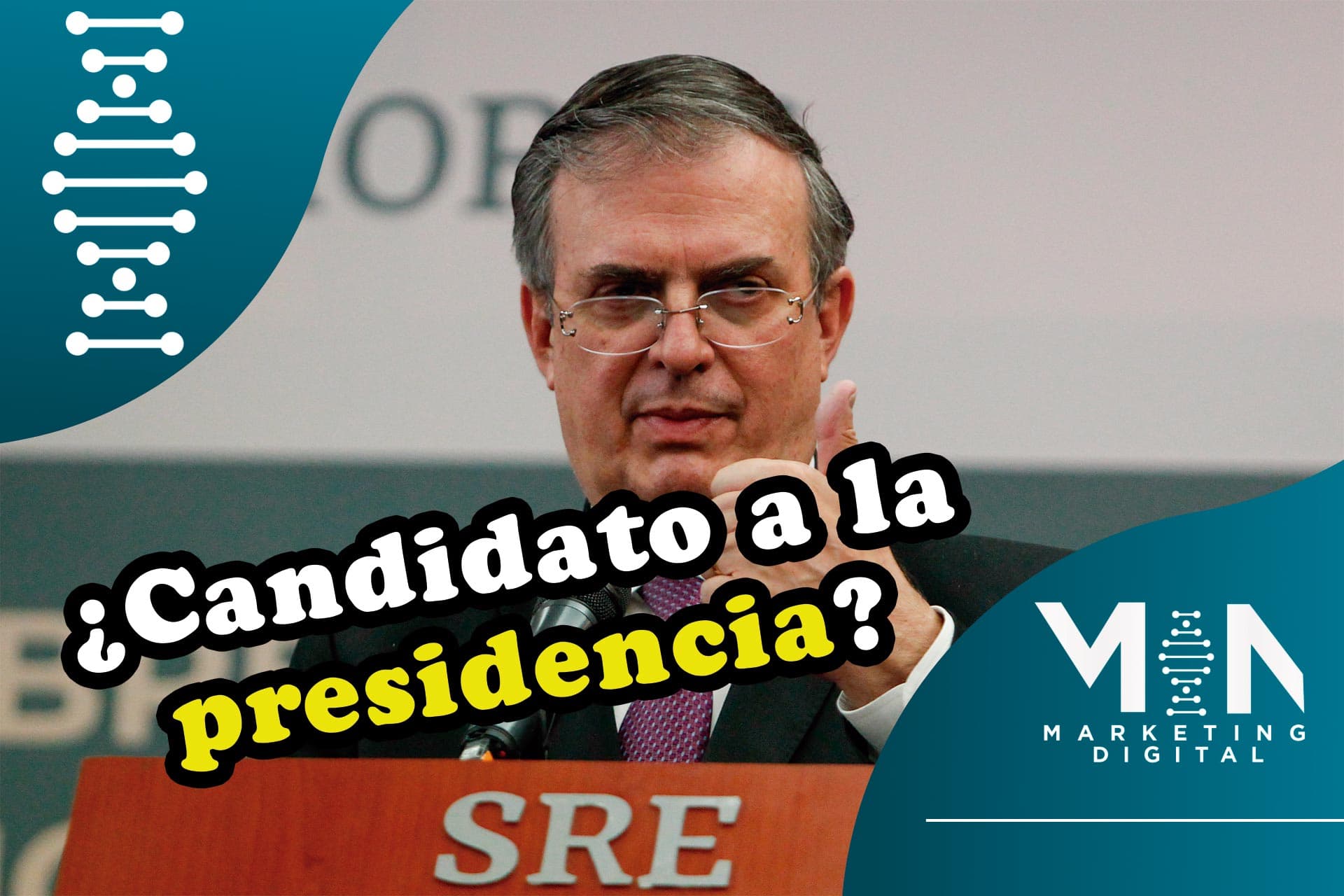 Ya andan candidateando a Ebrard