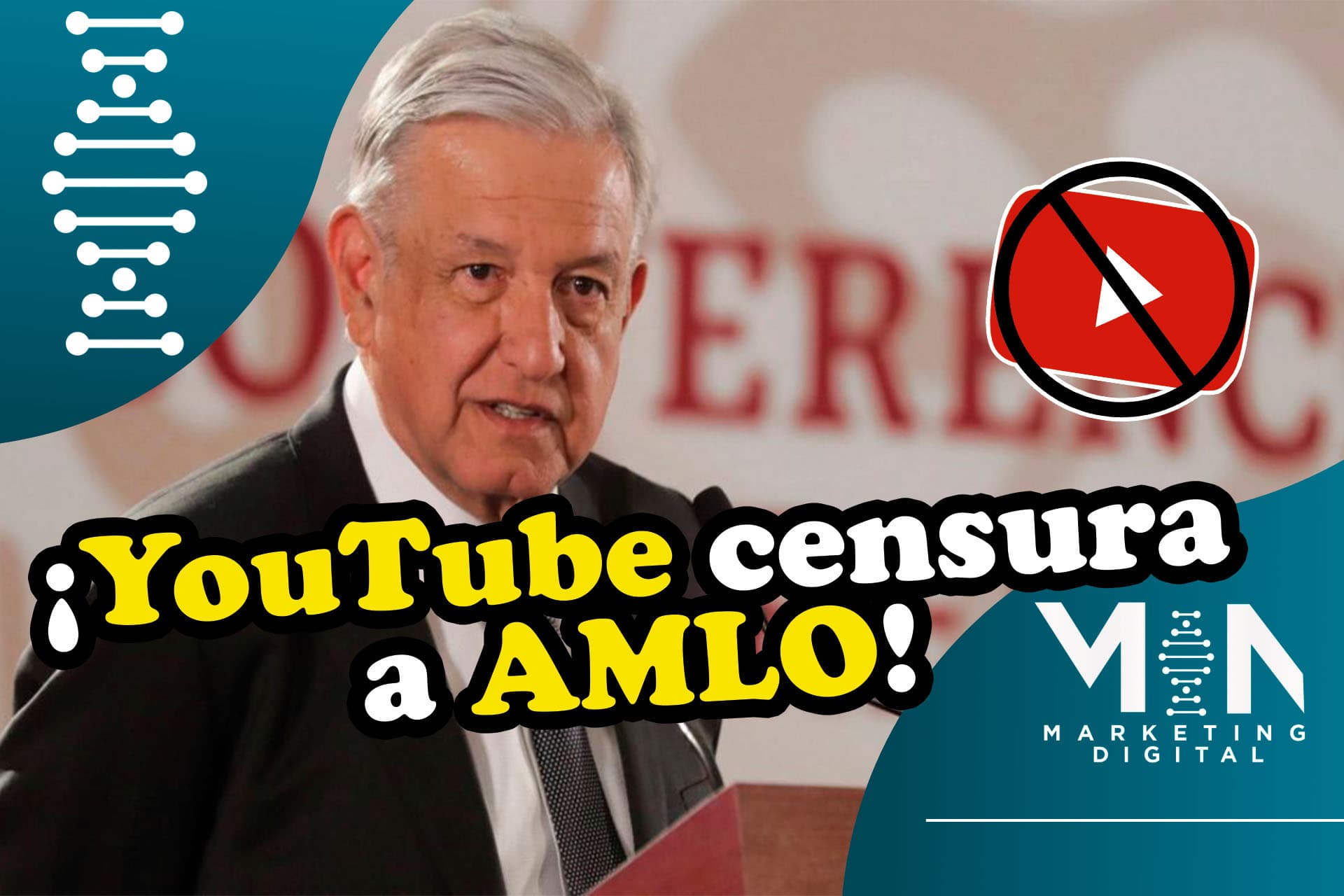 YouTube tumba conferencia de AMLO de su plataforma