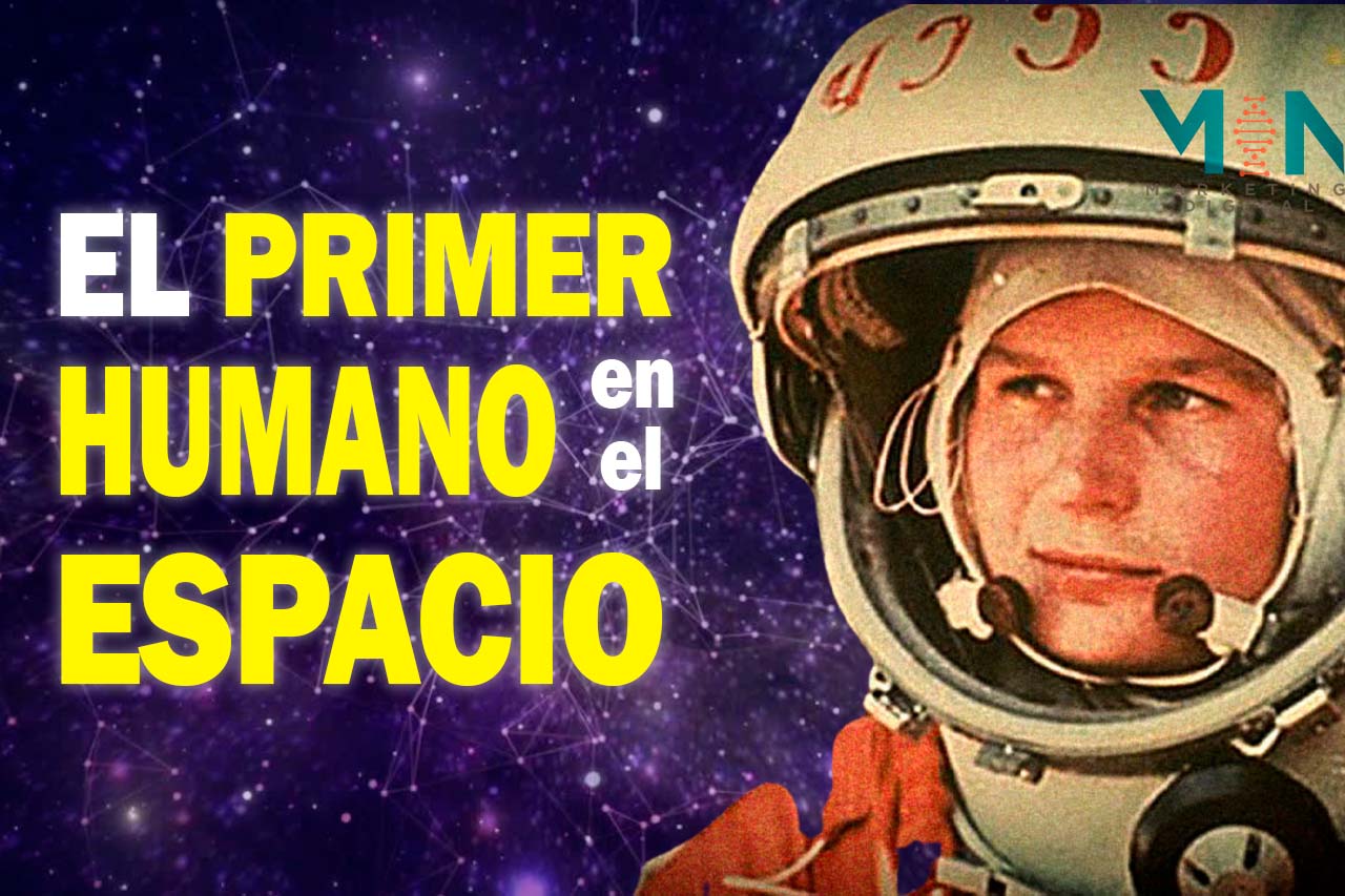 La Historia del Primer Hombre en el Espacio