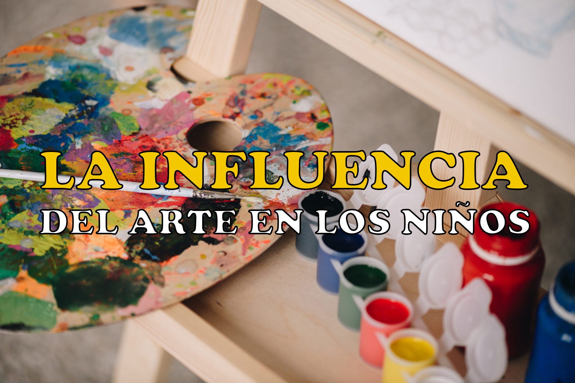 La influencia del arte en los niños