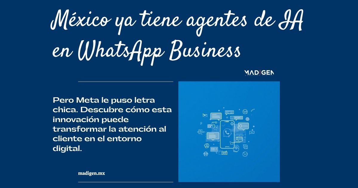 México ya tiene agentes de IA en WhatsApp Business, pero Meta le puso letra chica