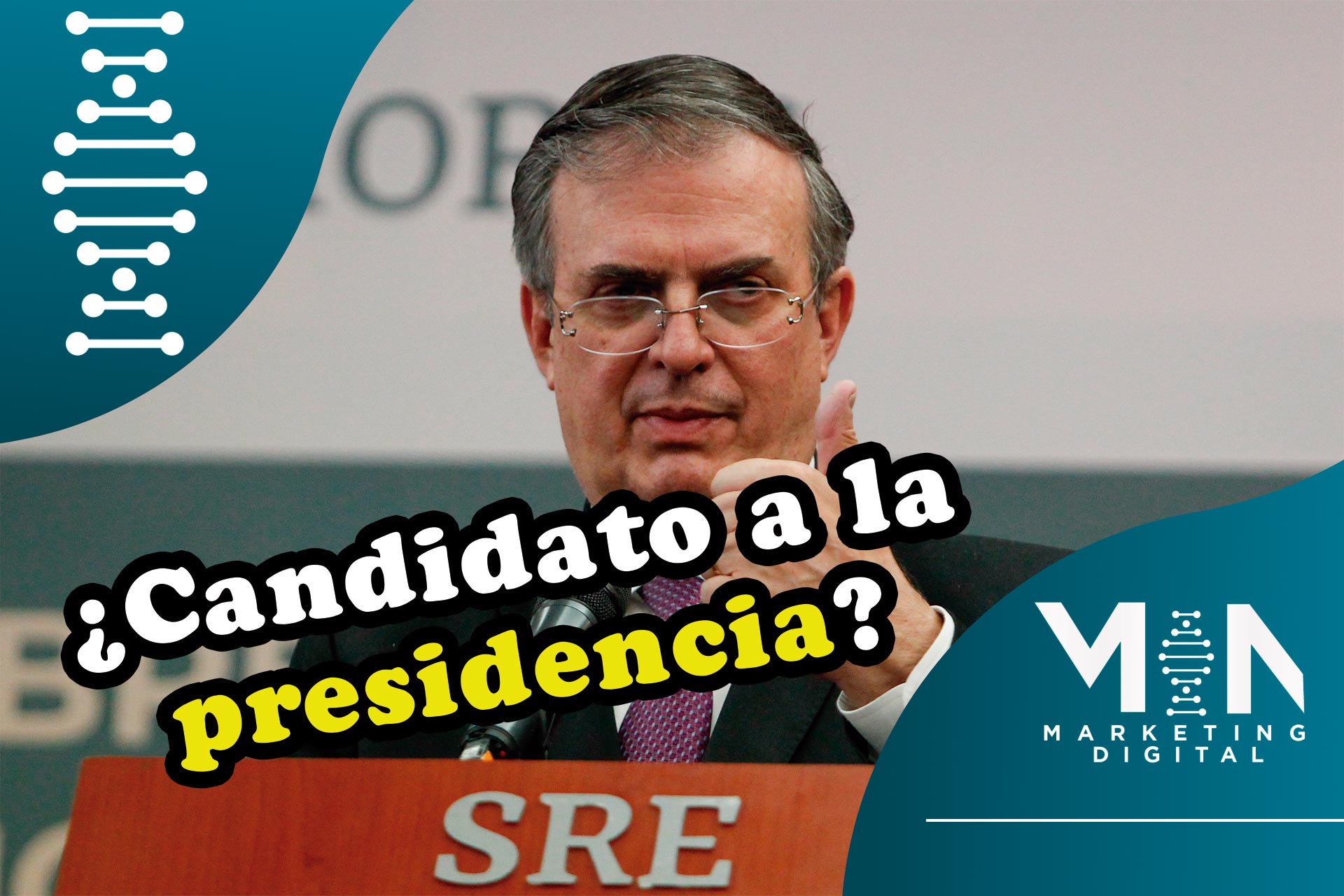 Ya andan candidateando a Ebrard